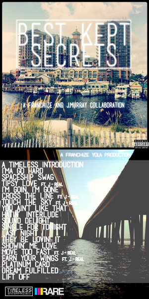 eal Franchize, J.Murray, J-R // Best Kept Secrets