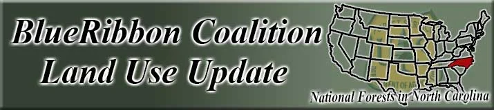 BRC- Land Use Update "NORTH CAROLINA - Forest Service to Host Trail Strategy Meeting"