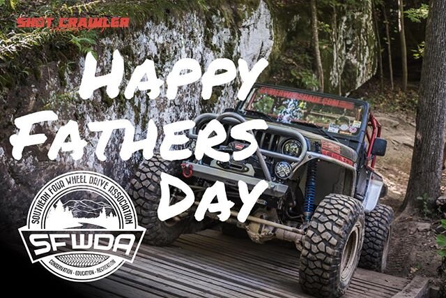 Happy Father&rsquo;s Day to all the #superdads !  Hope y&rsquo;all enjoyed another great Father&rsquo;s Day weekend!  From giving the best advice to always going above and beyond. Thanks Dad! -  Southern Four Wheel Drive Association  SFWDA.org