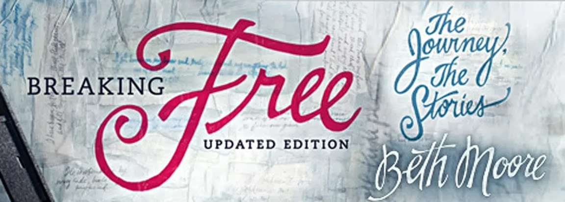 Women's Bible Study: Beth Moore's "Breaking Free"