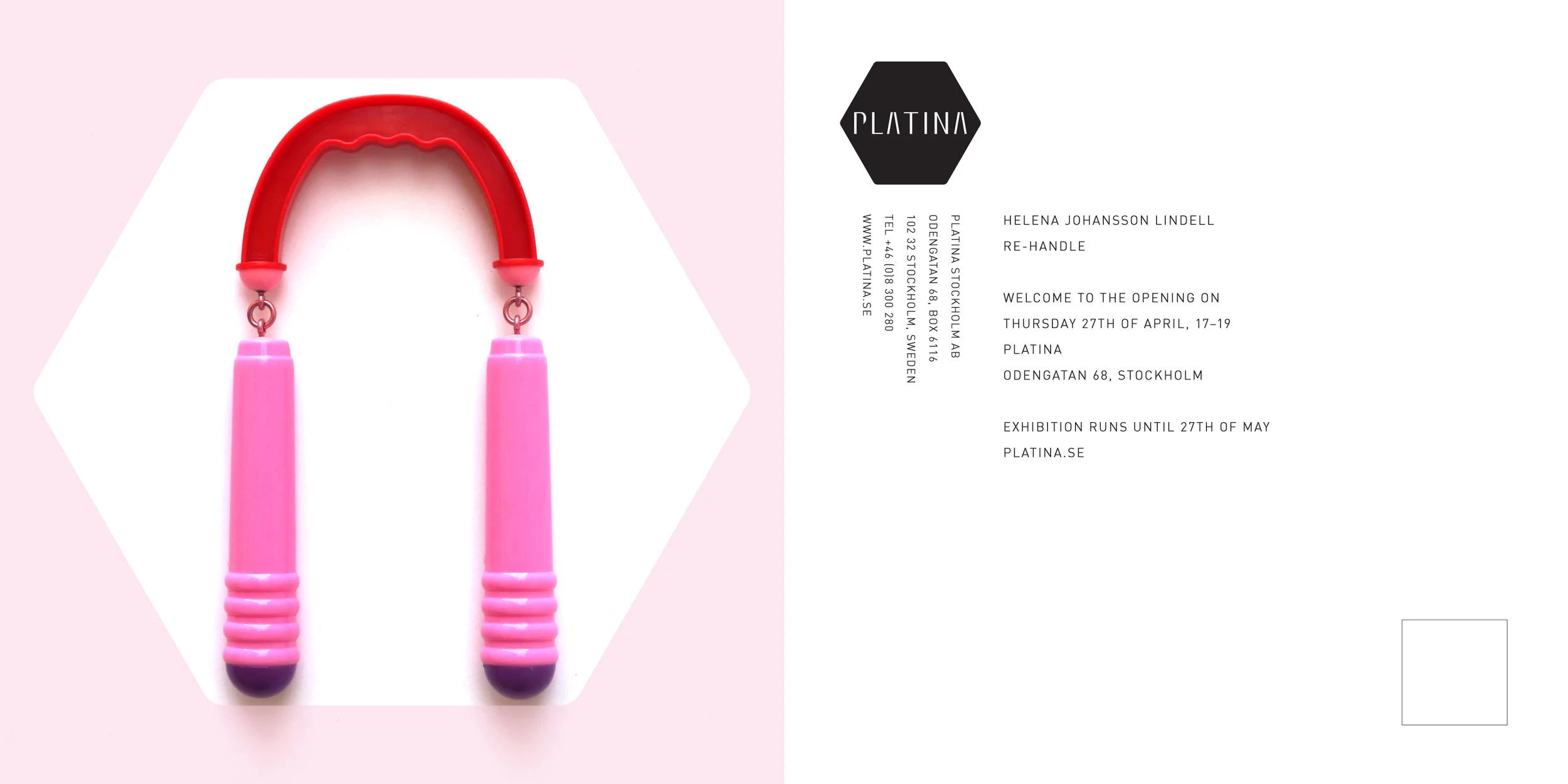 Invitation to the opening of Re-handle at Platina, Stockholm, April 27.