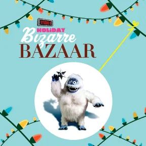 Come visit The Abominable Snowman!