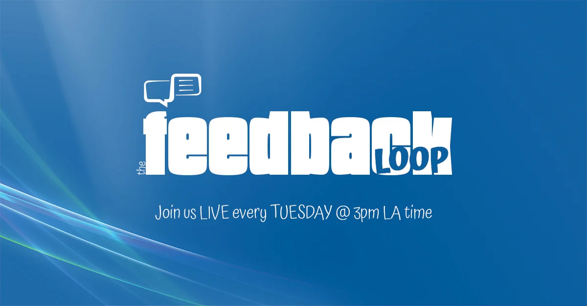 The Feedback Loop