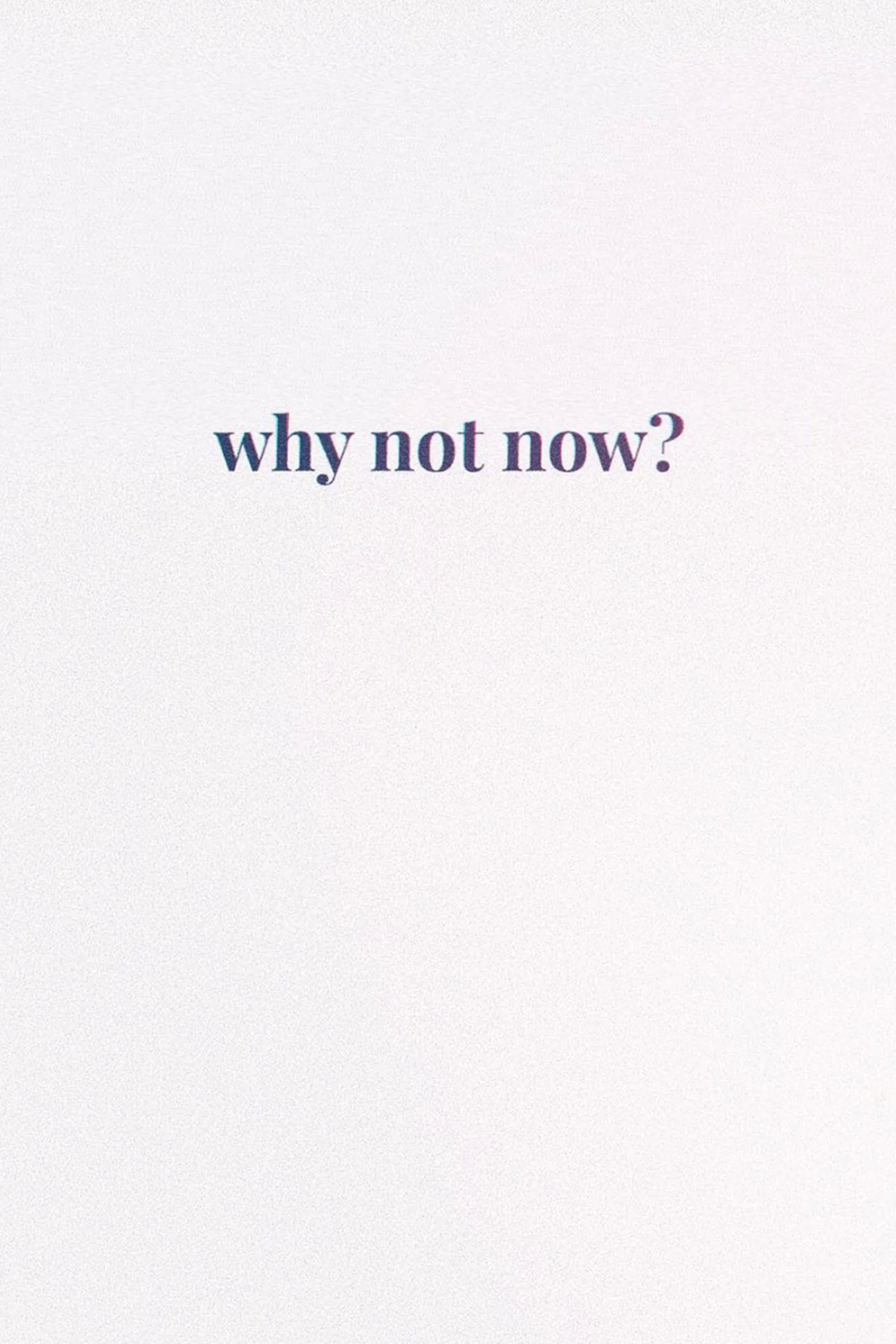 Why Not Now / Inspirational Quote / Retro Photography / Kelly Fiance Creative