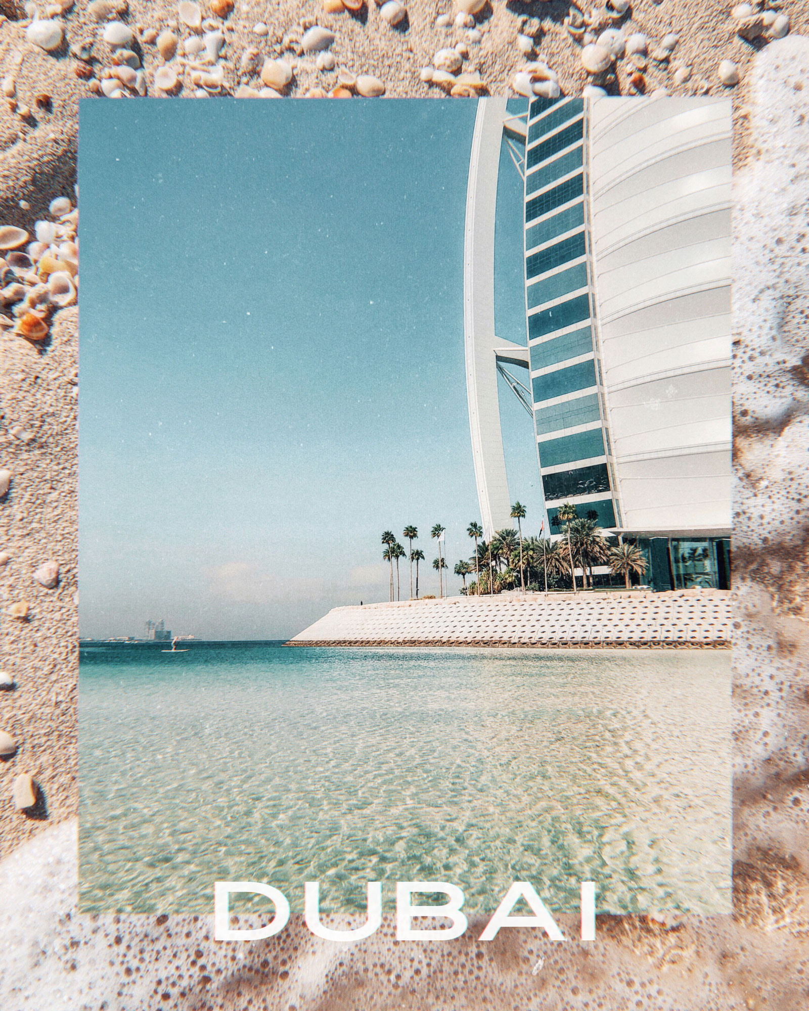 Dubai Collage Burj Al Arab Travel Photography / Dubai Travel Tips