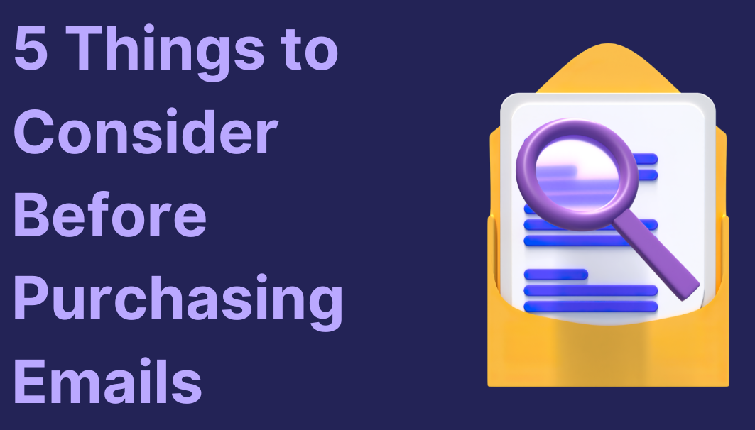 5 Considerations Before Purchasing Emails