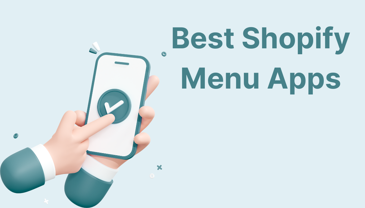 Best Shopify Menu Apps