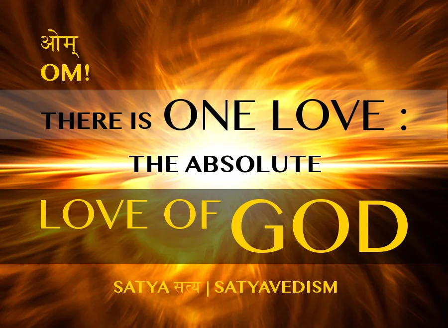 SATYAVEDISM_OMGODABSOLUTELOVE.jpg