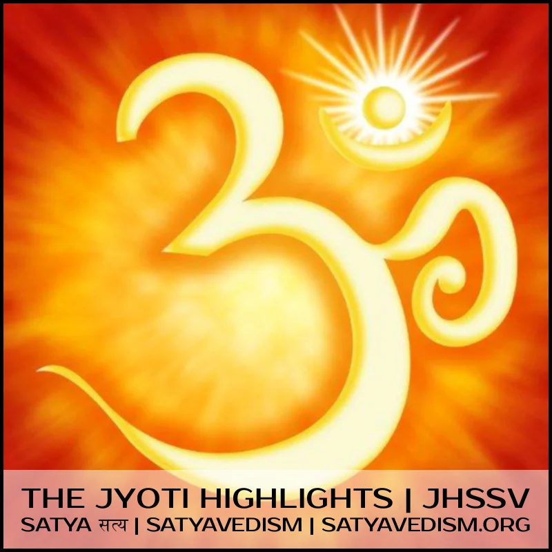 OM_SATYAVEDISM_THEJYOTI_HIGHLIGHTS_JHSSV_VOLUME_01.jpg
