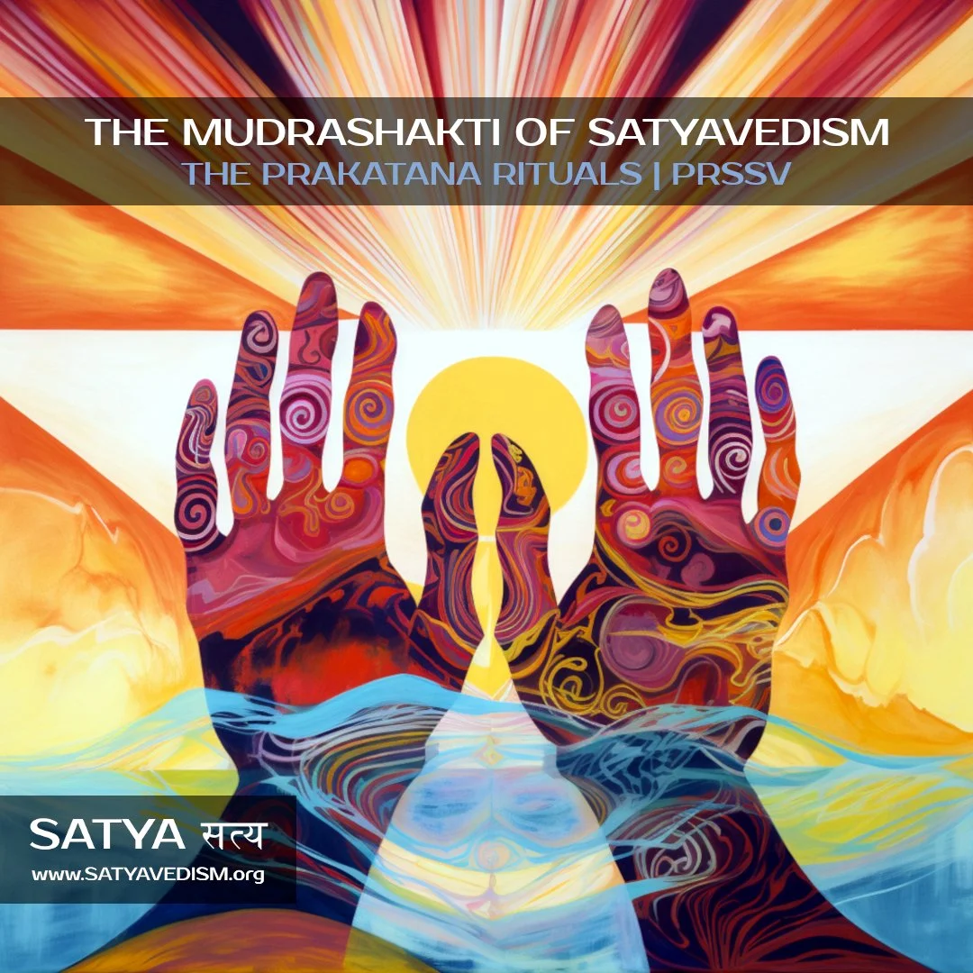 PSSV 547 | OM! THE MUDRASHAKTI OF SATYAVEDISM