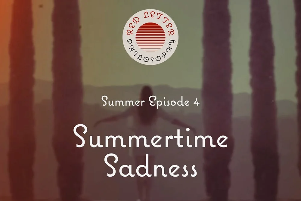 RLP Special: Summertime Sadness