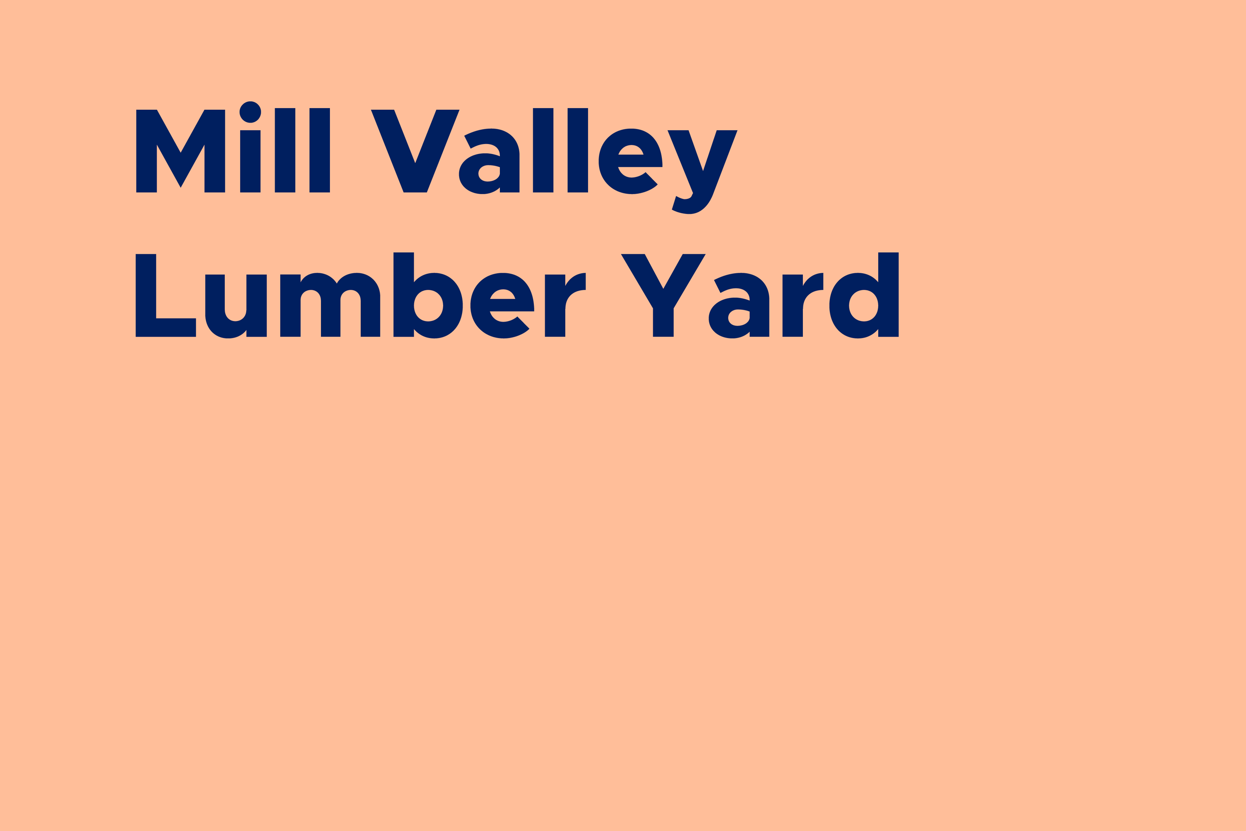 Mill Valley Lumber Yard