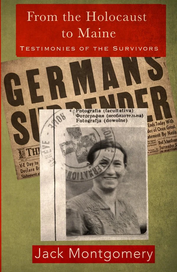 from the holocaust to maine.jpg