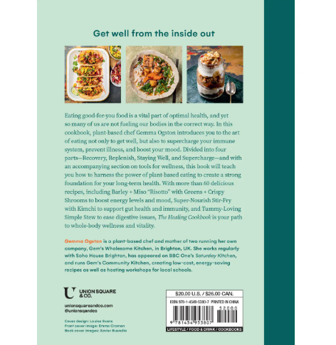 Back cover of The Healing Cookbook showing three delicious plant-based dishes and details on wellness chapters.