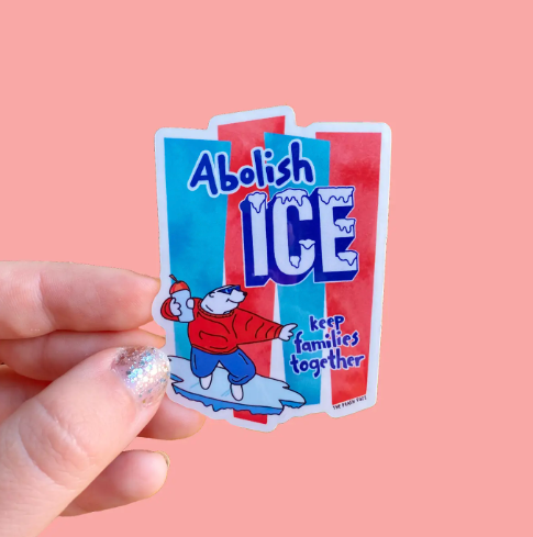 The Peach Fuzz's "Abolish ICE" sticker, showing the playful yet powerful graphic of a polar bear and the central message.