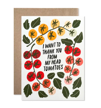 Thank You To-Ma-Toes Card