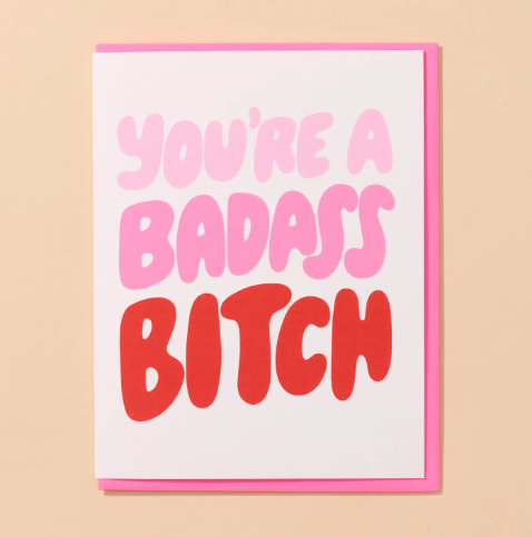 Badass Bitch Card