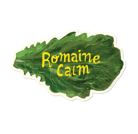 Unique die-cut decals by Red Cap Cards made in Sweden, showcasing a variety of textures from glossy prismatic to white matte, this design features a Romaine Calm message.