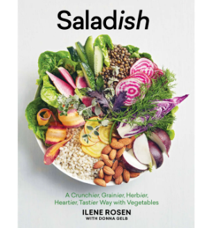 The cover of the Saladish cookbook by Ilene Rosen, featuring a vibrant, artfully arranged bowl of fresh vegetables, grains, and nuts, highlighting the book's vegetable-forward philosophy.