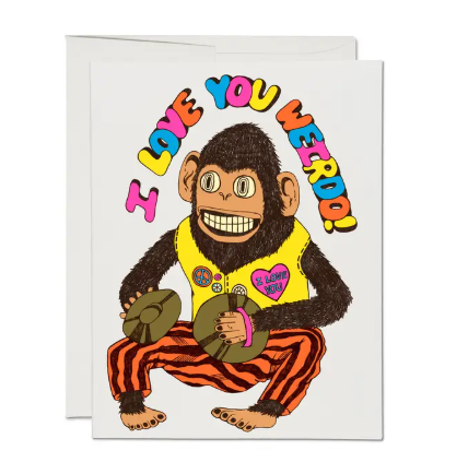 Love You Weirdo Greeting Card