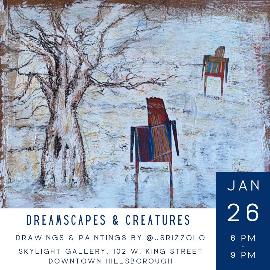 Come see my latest work &ldquo;Dreamscapes and Creatures,&rdquo; opening Friday, January 26, from 6 to 9 pm, at the @hillsborough_artists_coop (Skylight Gallery) above Antonia&rsquo;s restaurant in downtown Hillsborough!