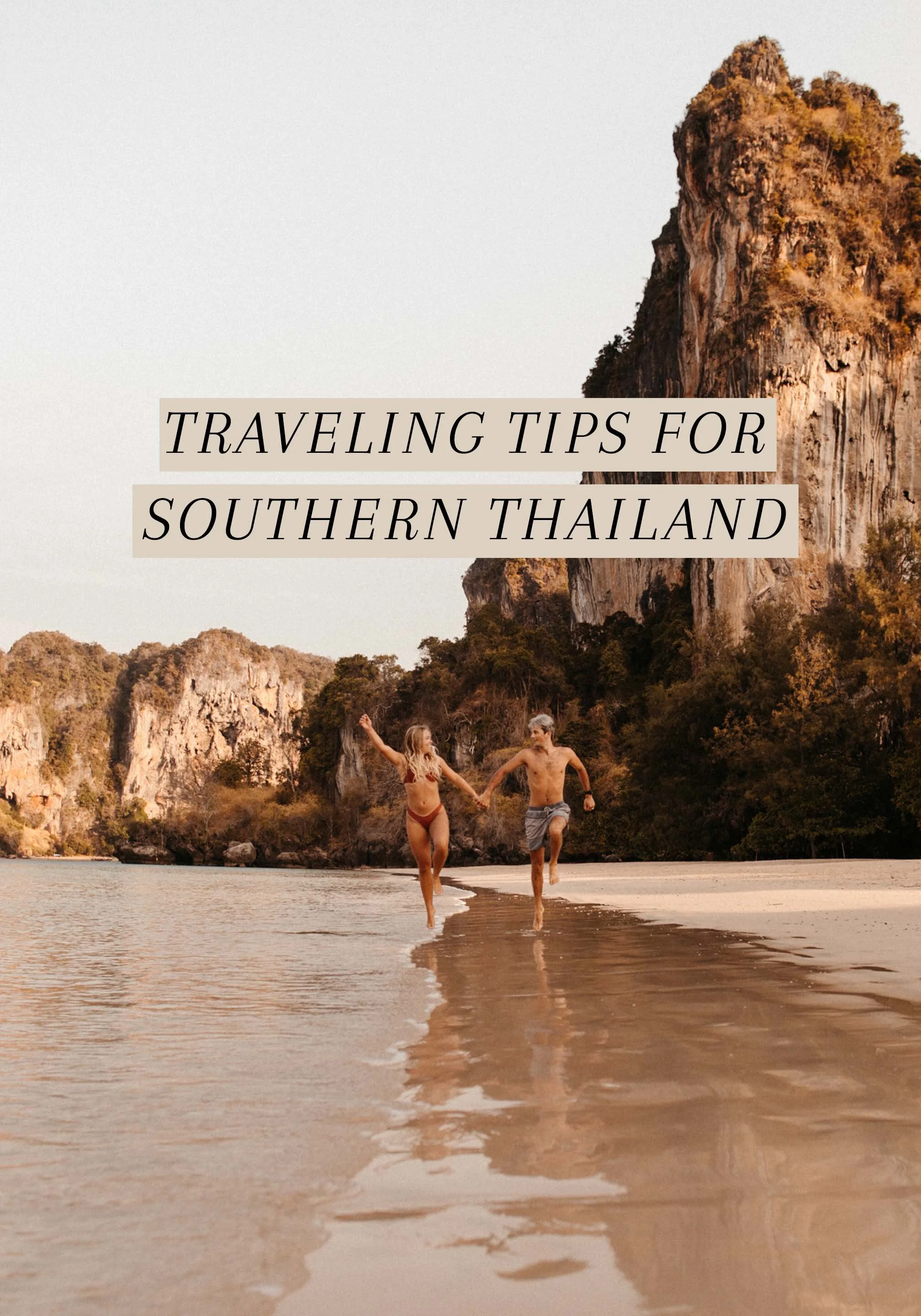 A Guide to Traveling Southern Thailand // Tips for the Best Itinerary