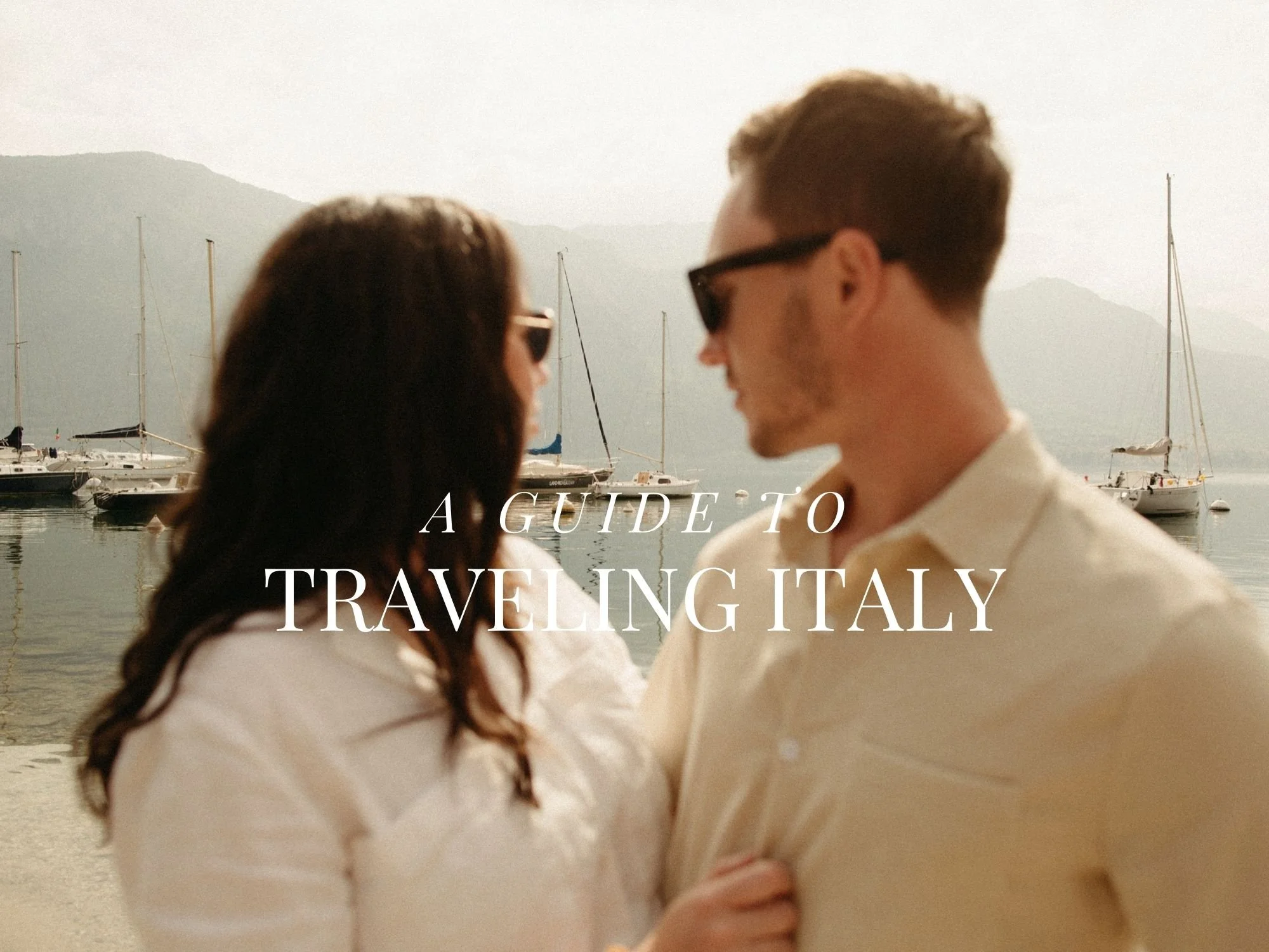 A Guide to Traveling Italy // Itinerary & Tips