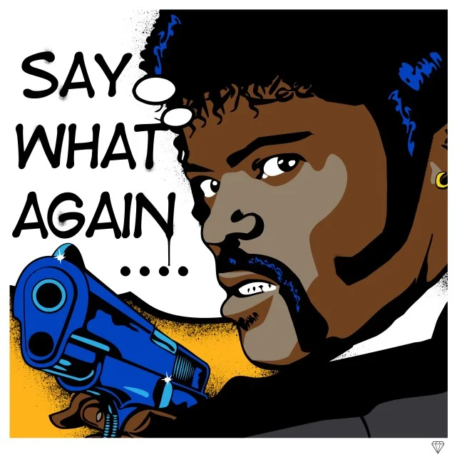Say What Again.. (Commissioned for Pulp Fiction Book 2011)