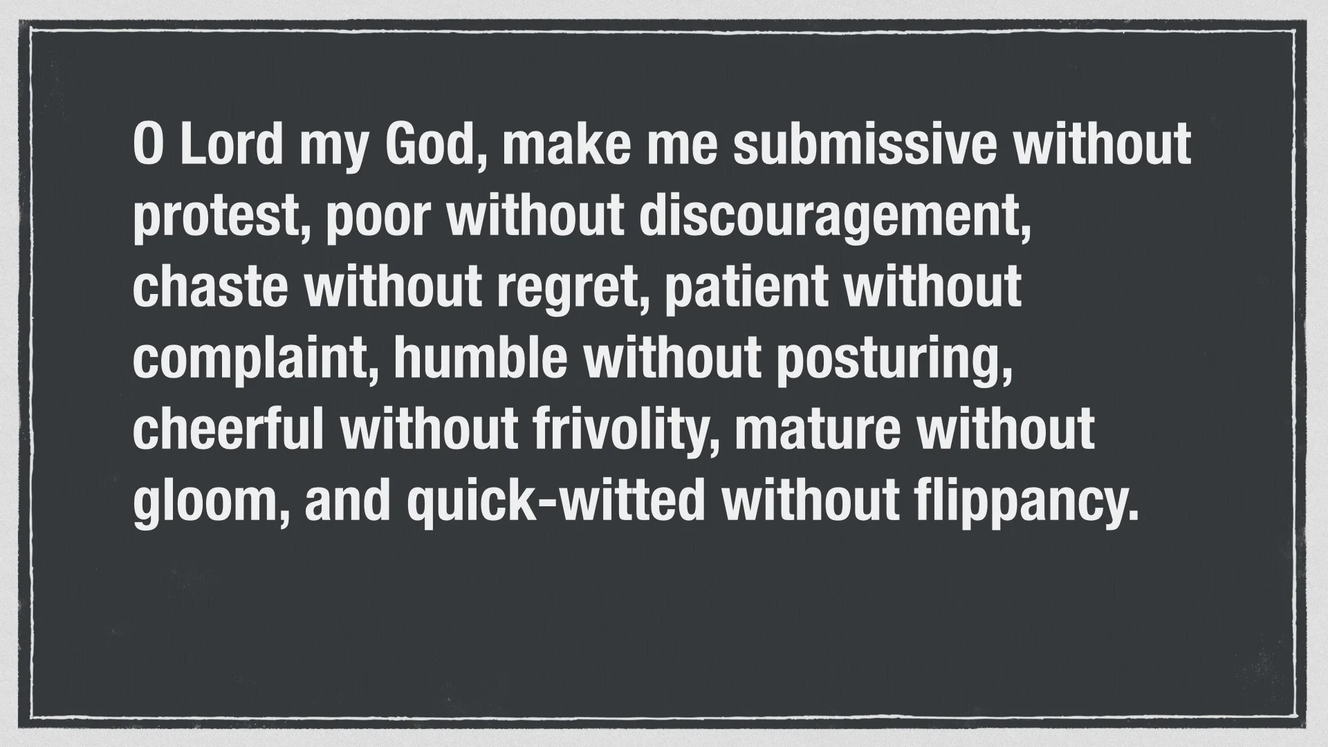 Prayer of St. Thomas Aquinas for ordering life wisely.006.jpg