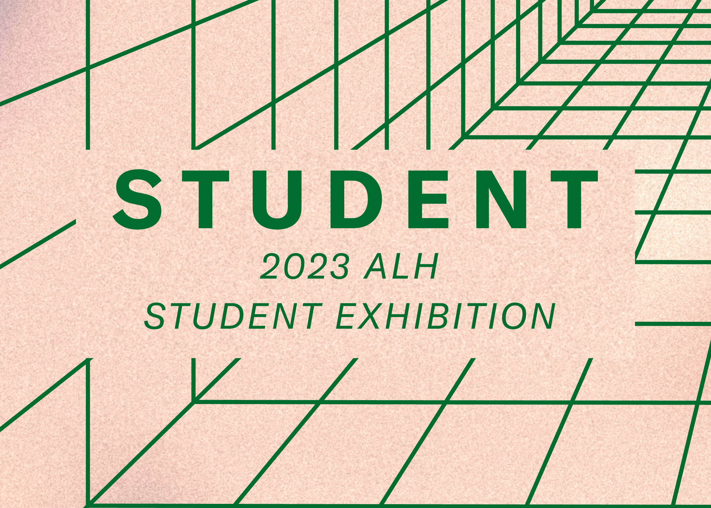 August2023_ALH STUDENT Exhibition.png