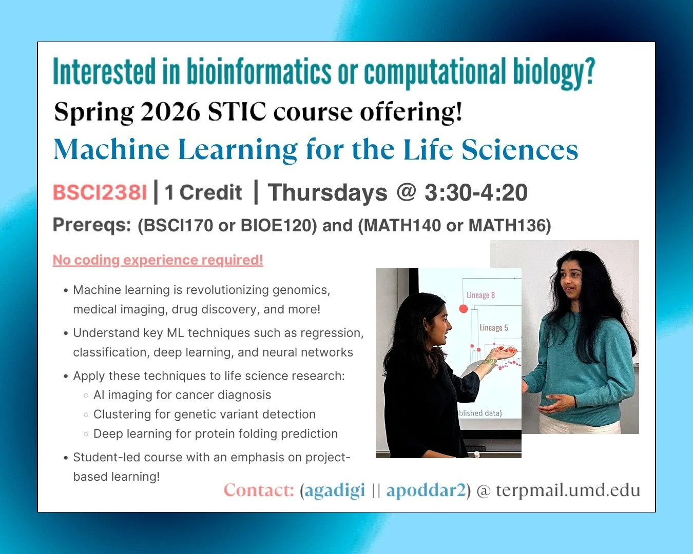 IT'S BACK!

Science Terps Aditri Gadigi and Anushka Poddar are leading a @bsciumd course this Spring!

BSCI238I, Machine Learning for the Life Sciences (1 credit).

Contact the co-instructors to learn more.

Discuss registration with your assigned ad