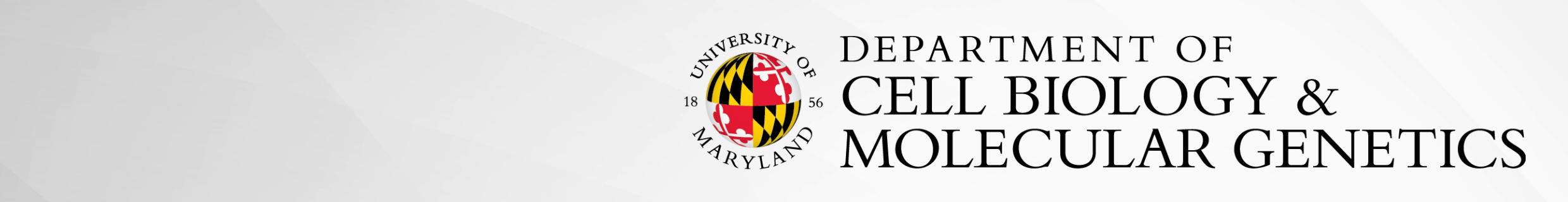White banner with the University of Maryland logo for the Department of Cell Biology & Molecular Genetics.