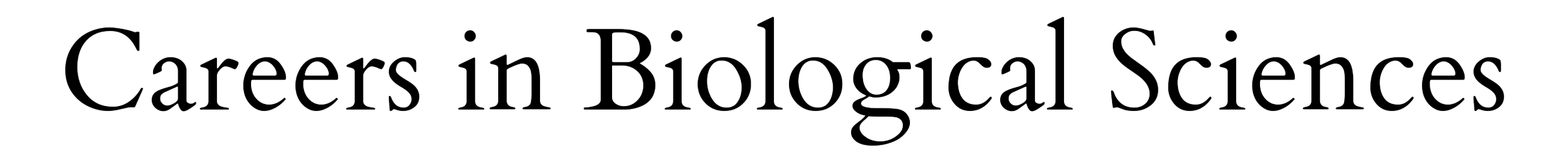Black serif text reads "Careers in Biological Sciences."