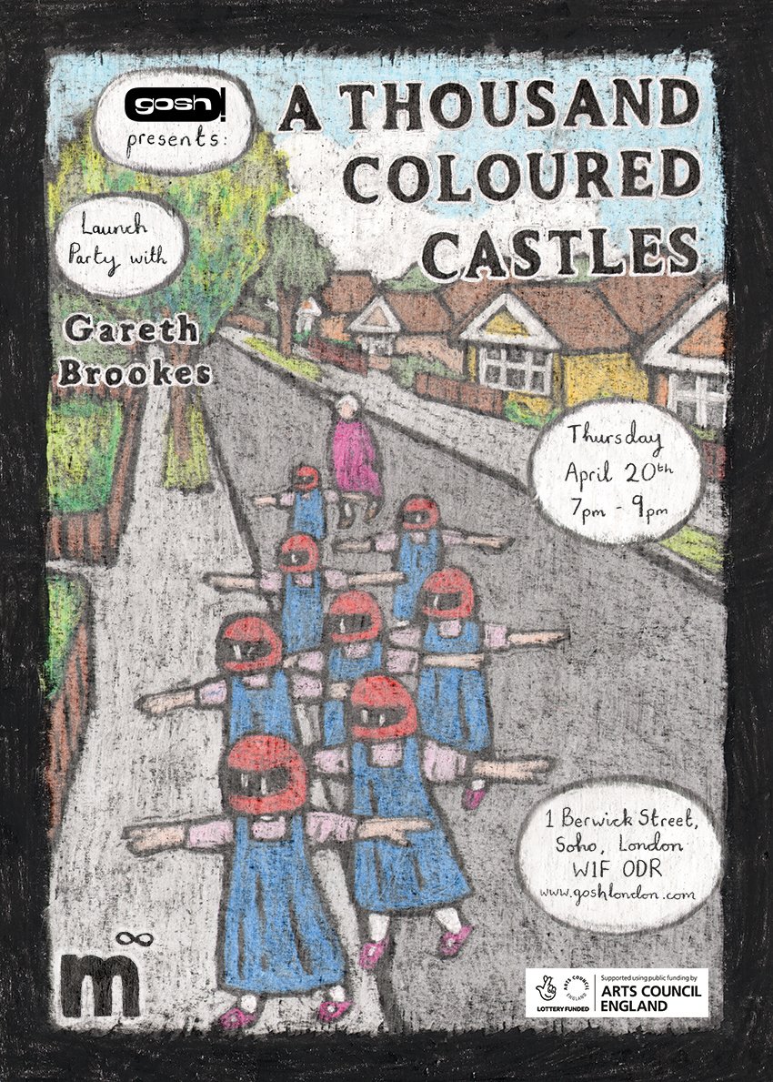 Poster from the launch of A Thousand Coloured Castles at GOSH Comics