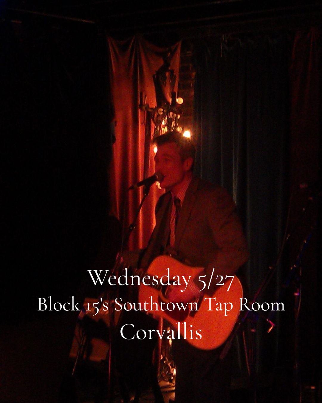Geoffrey Louis Koch performing live at Block 15's Southtown Tap Room Corvallis Oregon May 2026