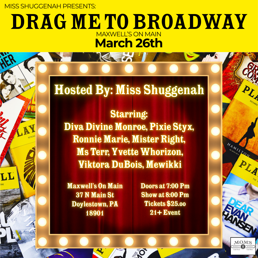3/26/26 | Drag Me To Broadway