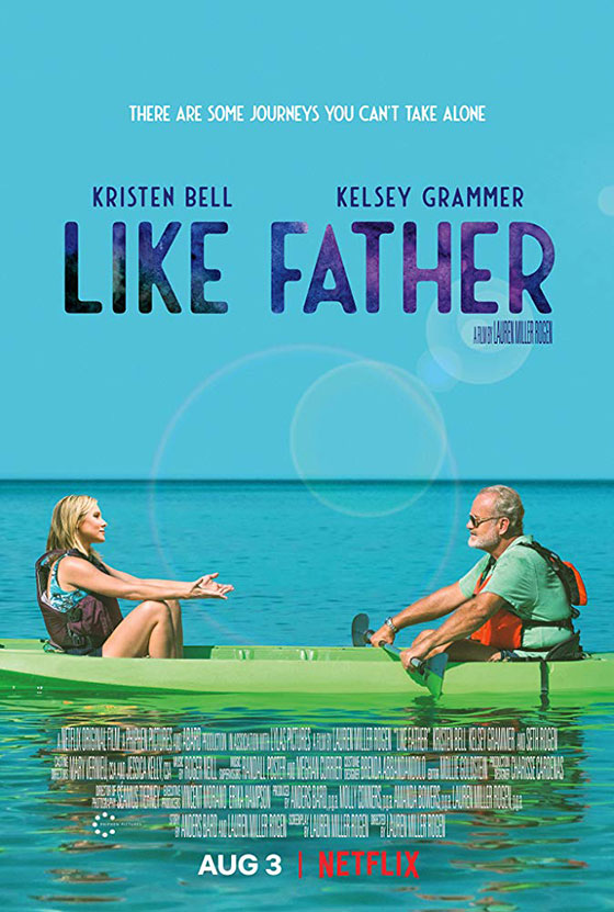 Netflix Feature Film 'Like Father'