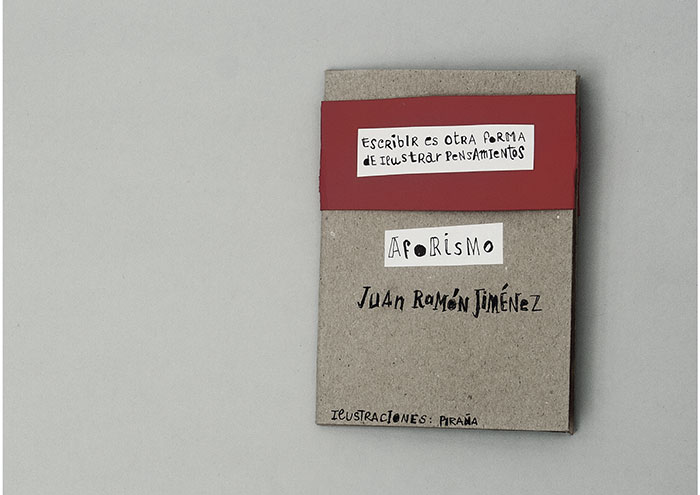 Writing is another way to illustrate the thoughts Aphorism - Juan Ramón Jimenez