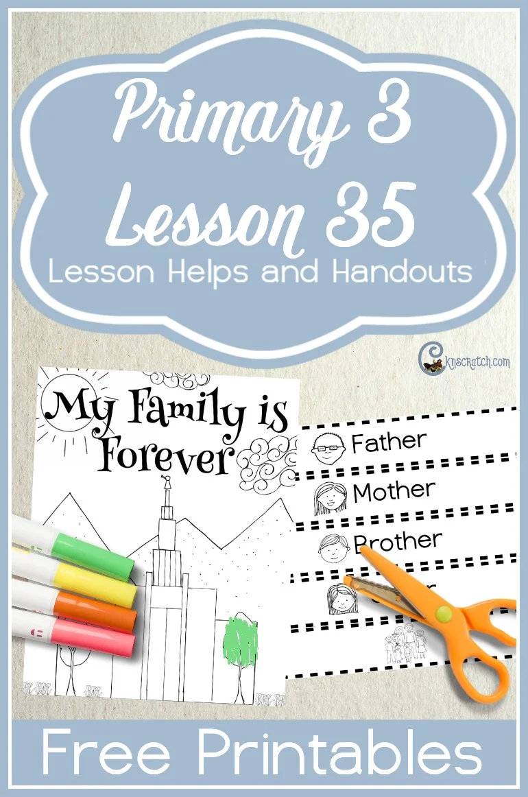 Lesson 35: Temples and Eternal Families — Chicken Scratch N Sniff