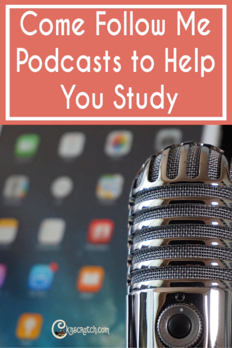 Come Follow Me Podcasts to Help You Study — Chicken Scratch N Sniff