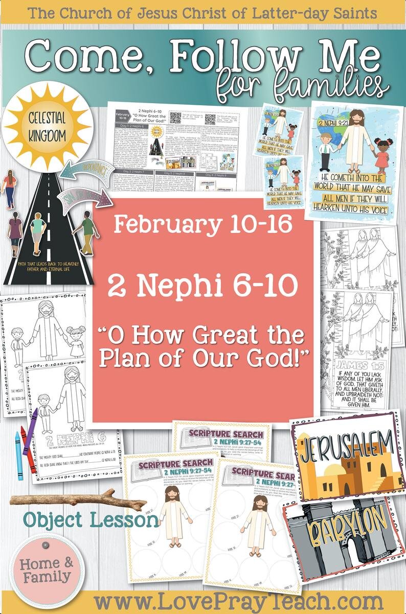 Resources to Help You Study Come, Follow Me 2 Nephi 610 "O How Great