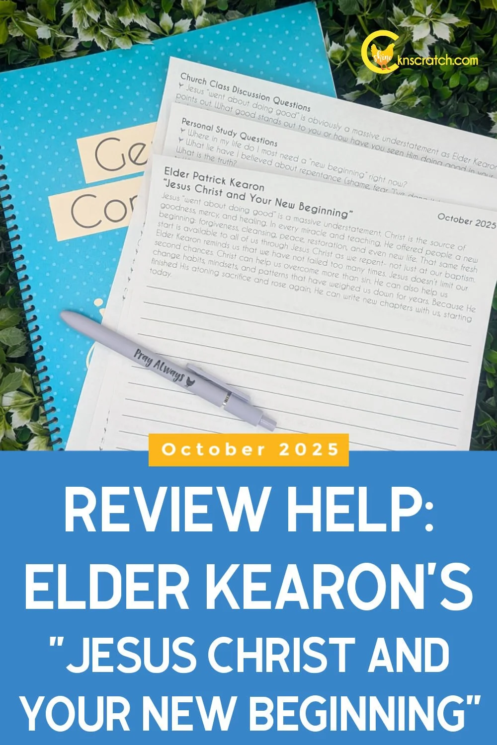 Review Help for Elder Patrick Kearon’s “Jesus Christ and Your New Beginning” (October 2025)