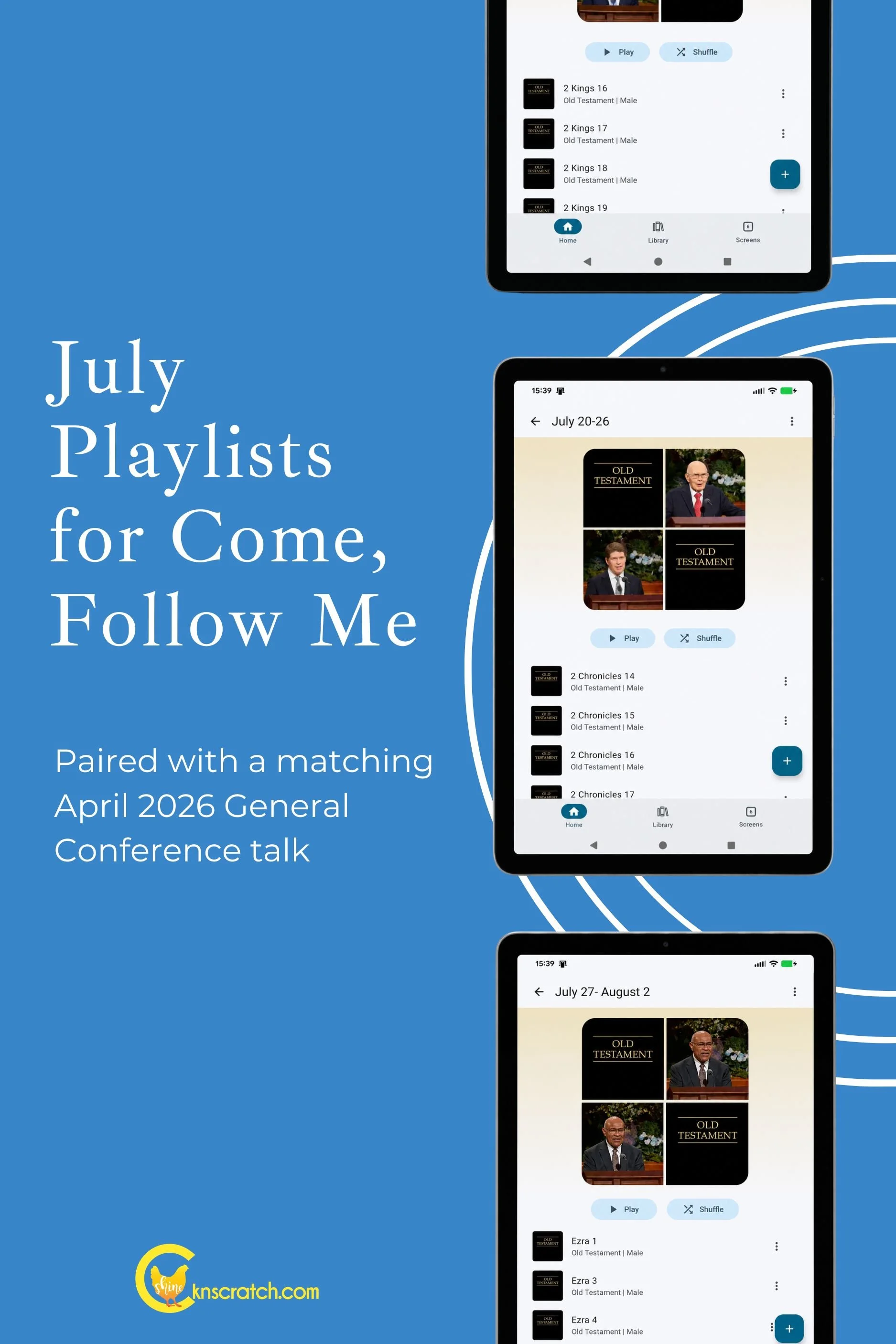 Weekly Come, Follow Me Playlists for July | Old Testament + General Conference