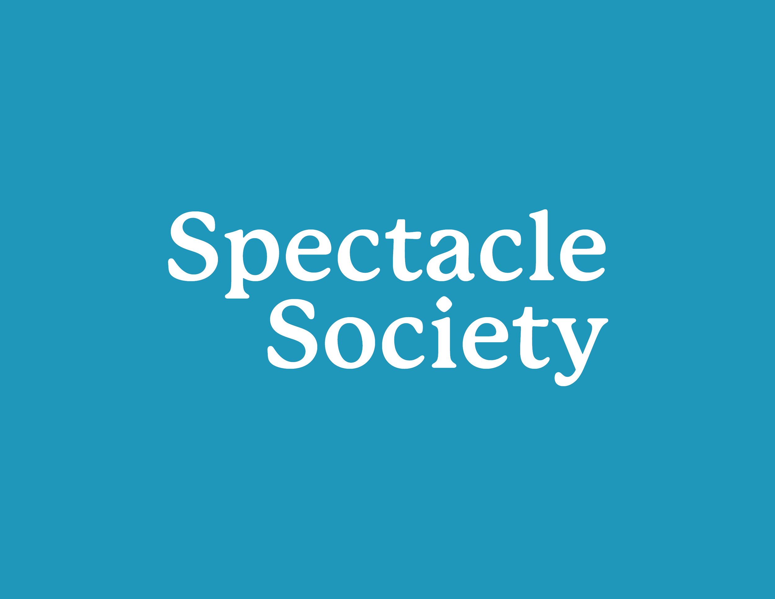 Blue background with white text that says 'Spectacle Society'.