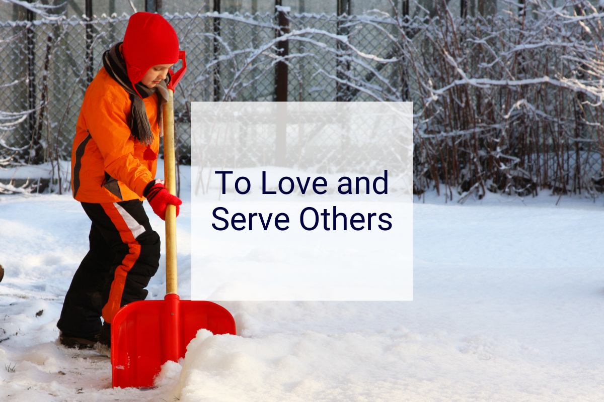To Love and Serve Others