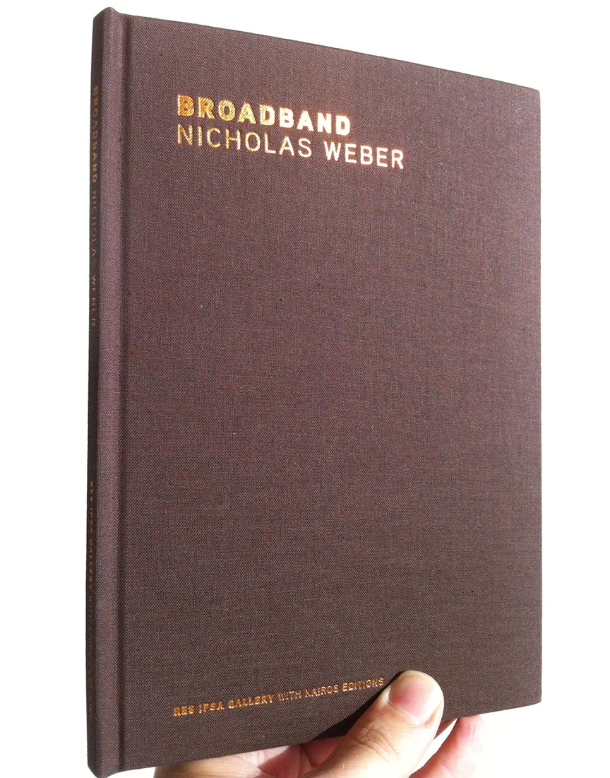 Broadband by Nicholas Weber