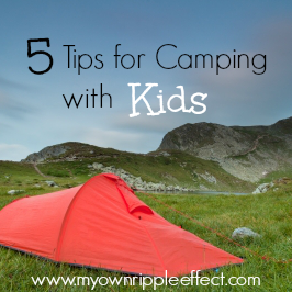 5-Tips-for-Camping-with-Kids.png