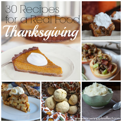 30-Recipes-for-a-Real-Food-Thanksgiving.png