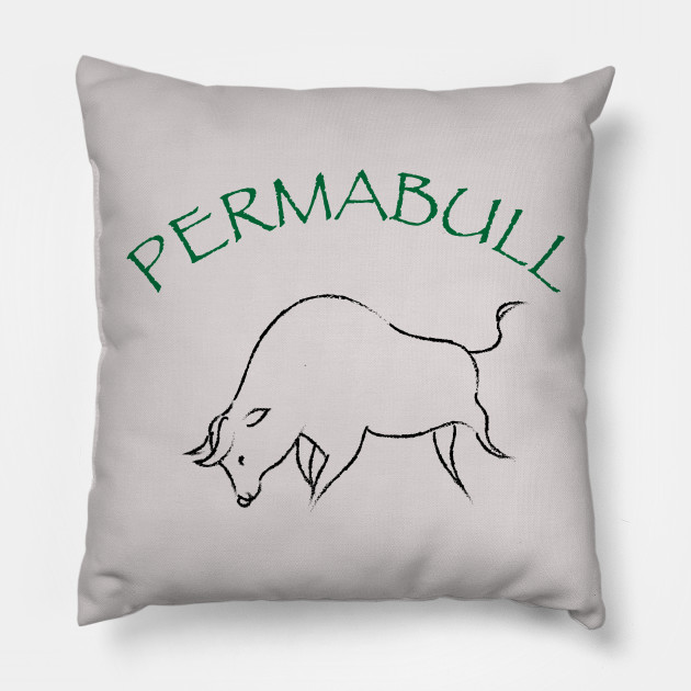 Permabull Pillow.jpg