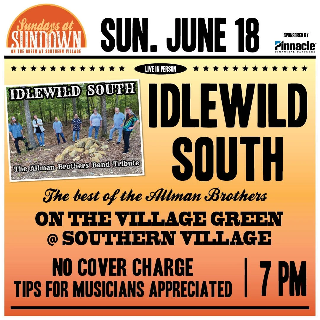 Sunday Night Live Music with Idlewild South — Southern Village Events